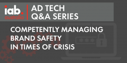 AD Tech Q&A: Competently managing brand safety in times of crisis AD Tech Q&A: Competently managing brand safety in times of crisis