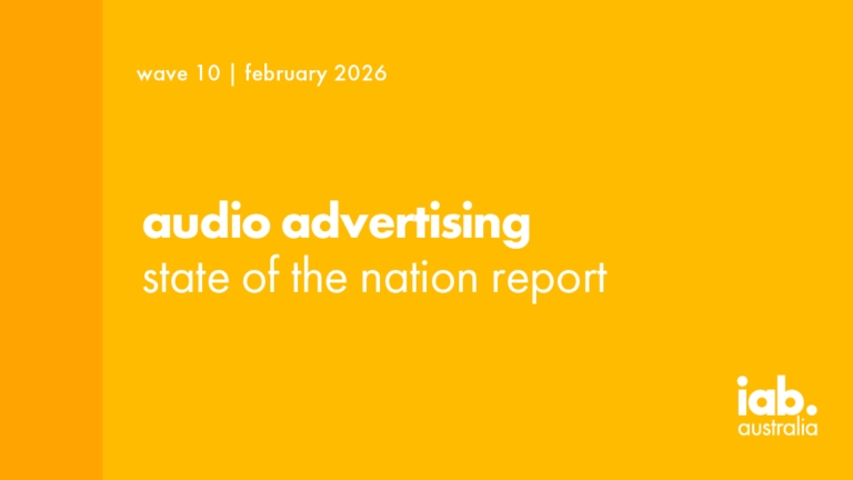 IAB Australia Audio Advertising State of the Nation Report – Wave 10, February 2026