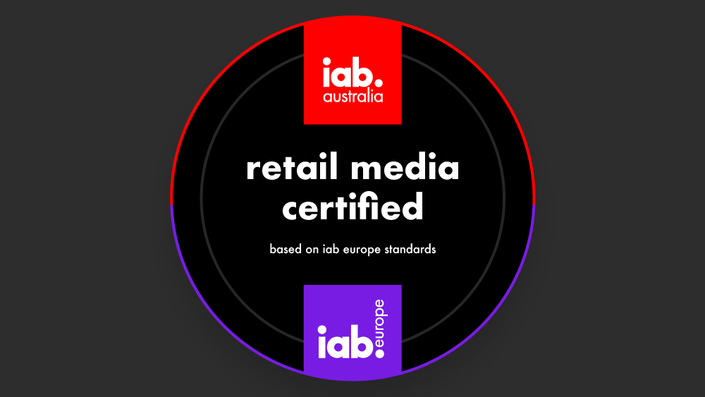 IAB Australia Retail Media Certified – Based on IAB Europe Standards